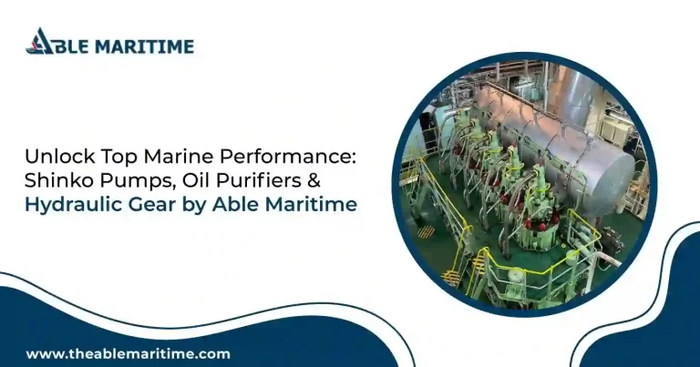 Unlock-Top-Marine-Performance--Shinko-Pumps,-Oil-Purifiers-&-Hydraulic-Gear-by-Able-Maritime